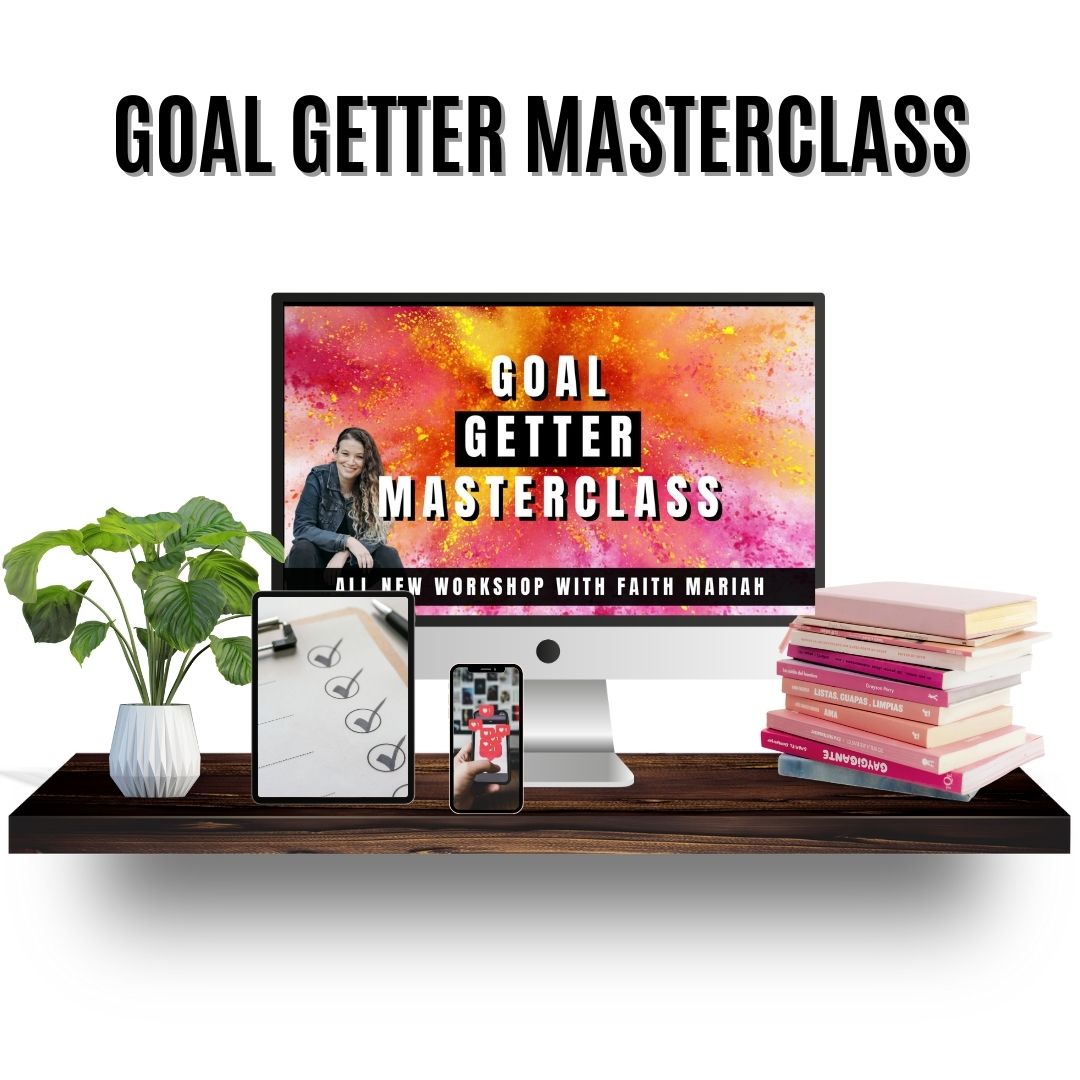 Goal Getter Masterclass: Create Your Own Success &amp; Failure-Proof Your Results